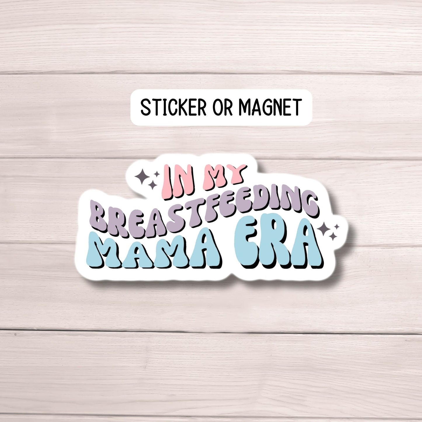 Breastfeeding mama era Breastmilk Custom pumping sticker Nursing sticker Pumping mom magnet Liquid gold  Mom gift Mama Exclusive pumper gift