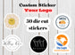 Custom logo Stickers, Print and Cut Any Design, Laminated Custom Labels, Custom Stickers, Logo, Branding, Business stickers