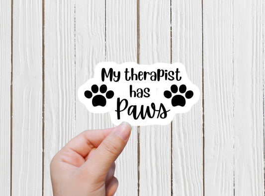 My therapist has paws sticker, funny sticker, pet lover sticker, mental health sticker, dog mom sticker, sticker vinyl sticker, dog sticker