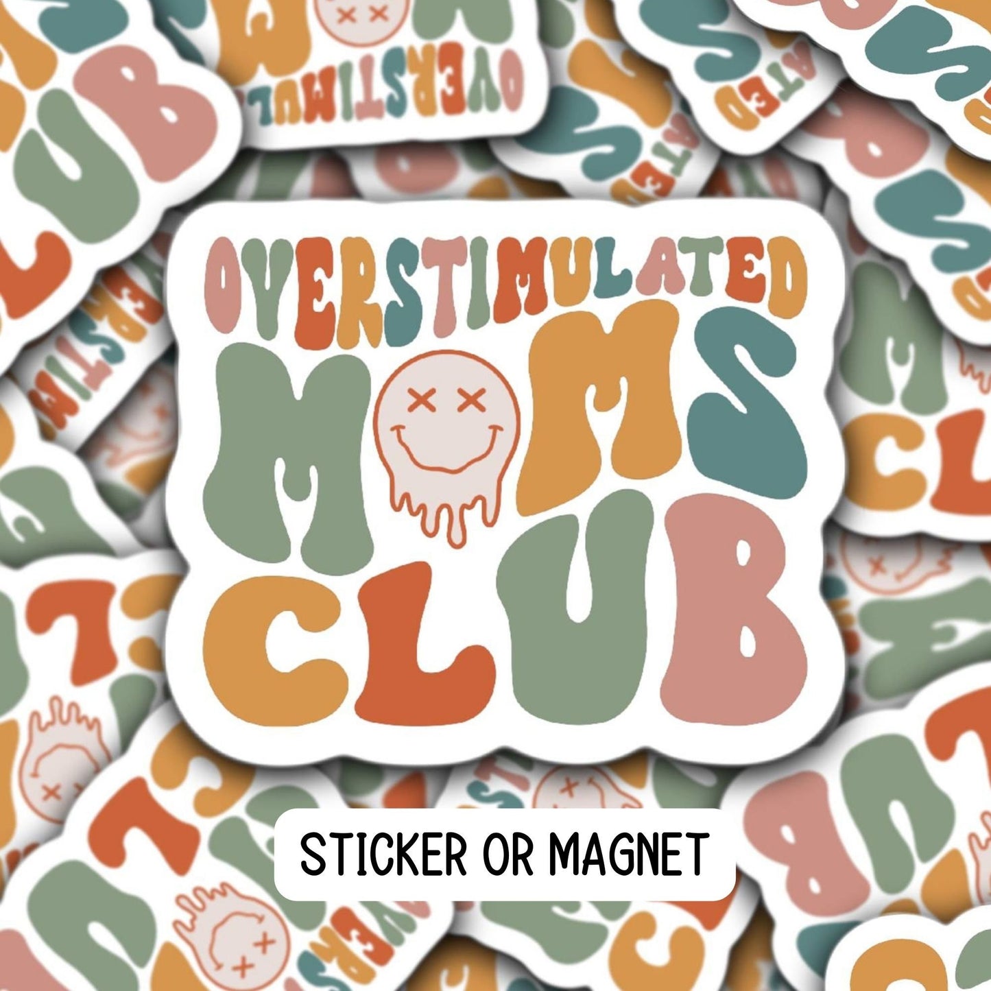 Overstimulated moms club Retro mom mama aesthetic sticker Mama Sticker Tumbler cup sticker Gift for mom Lap top sticker water bottle magnet
