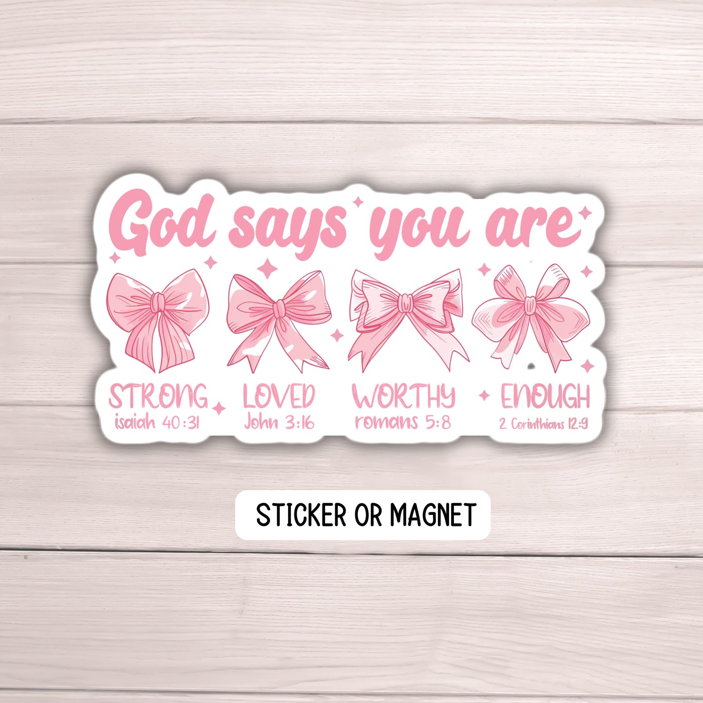 God says you are Sticker Coquette pink bows Faith Jesus Sticker retro Bible faith Christian sticker Jesus sticker motivational sticker