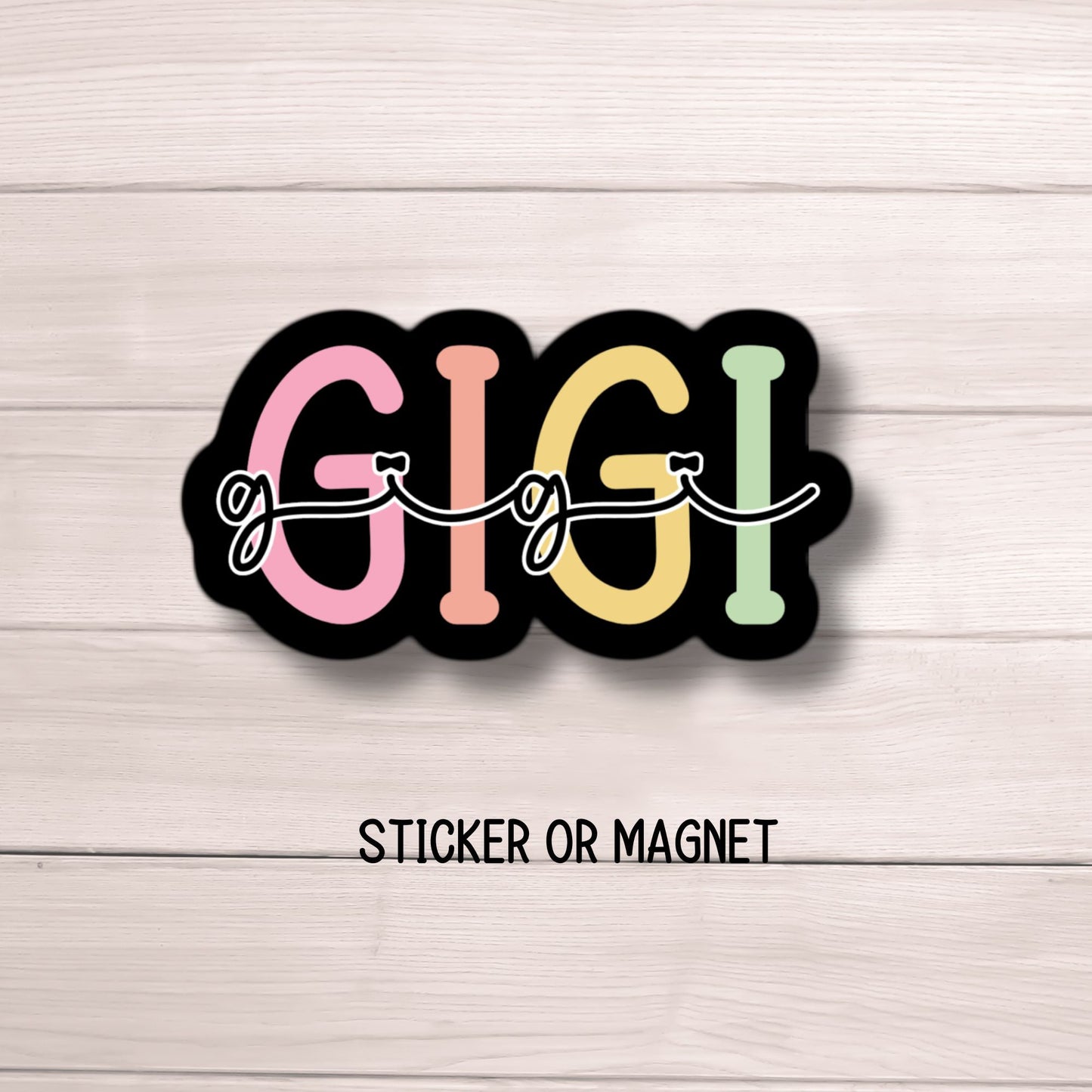 Gigi gift sticker magnet Retro wavy font Best Gigi Cute Gigi gift Gigi magnet Mother's day Gift water bottle sticker Lap top sticker rainbow