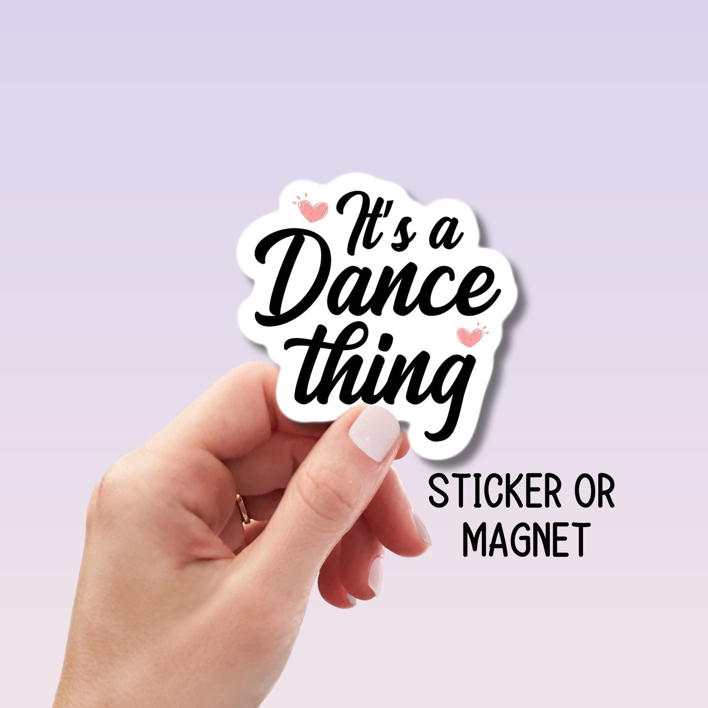 Dance sticker Dance life Dance magnet Dancer gift Competitive dancer love to dance Dance sister gift ballet tap teacher water bottle locker