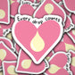 Breastfeeding sticker Every drop counts Milky mama Eat local Mother pumper Pumping mom Spectra Liquid gold Breastmilk Pink heart Gift mom
