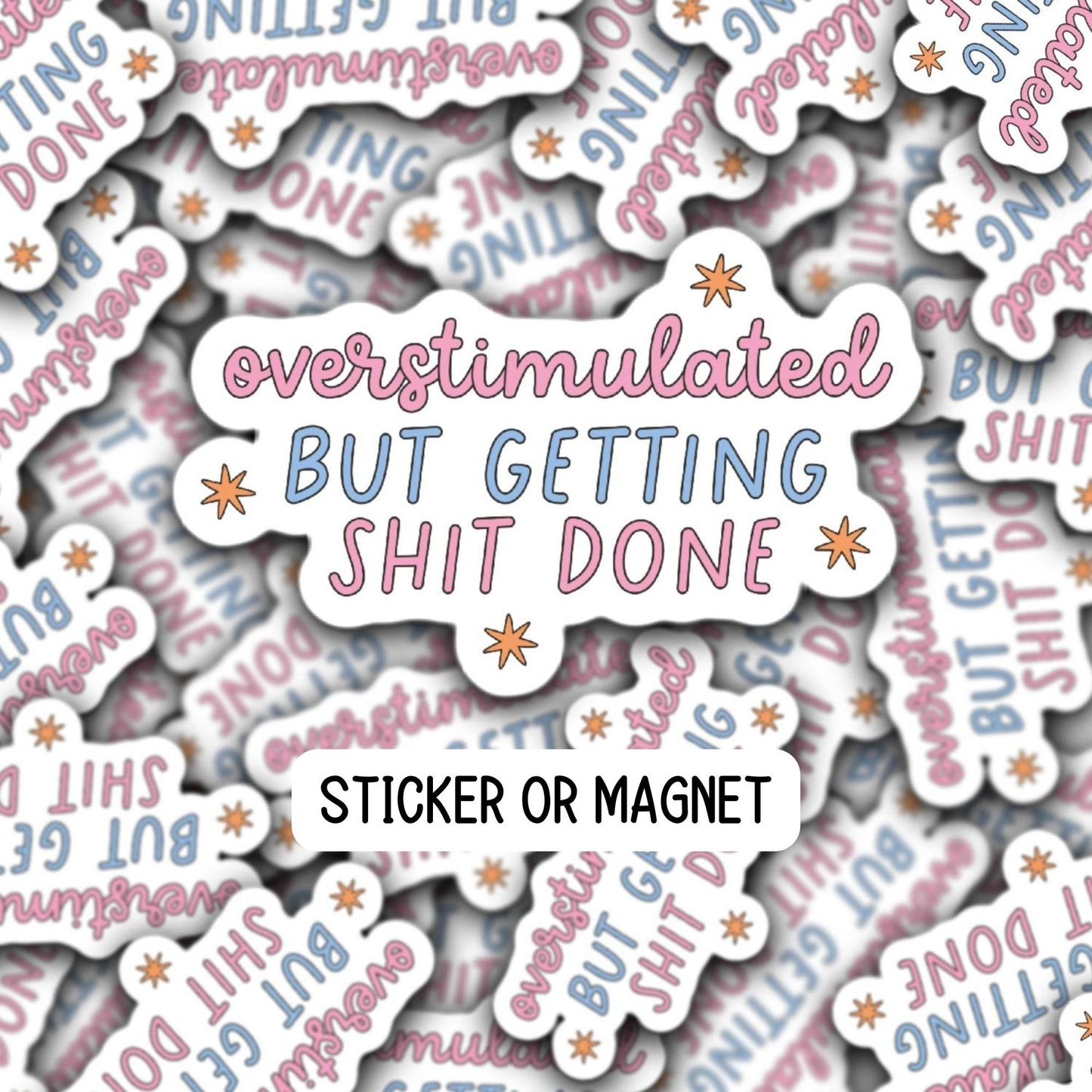 Overstimulated Mental health Retro aesthetic sticker Sticker Tumbler cup sticker Gift for mom Lap top sticker water bottle magnet positivity